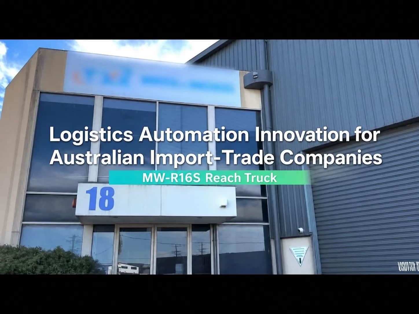 Australia Logistics Automation Case | MW-R16S Reach-Type Autonomous Forklift